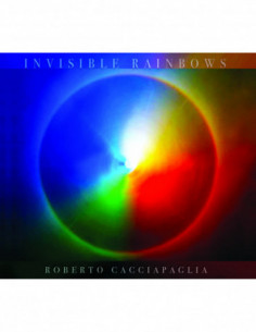 Cacciapaglia Roberto - Invisible Rainbows (Cd Numbered Limited Edt.) - (CD)