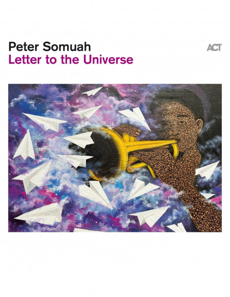 Somuah, Peter - Letter To The Universe - (CD)