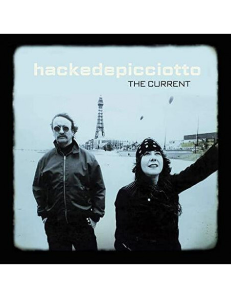 Hackedepicciotto - The Current