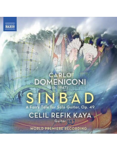 Cecil Refik Kaya - Sindbad, Ein Marchen Fur Gitarre, Op.49 - (CD)