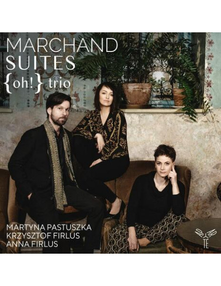 Oh Trio - Marchand Suites - (CD)
