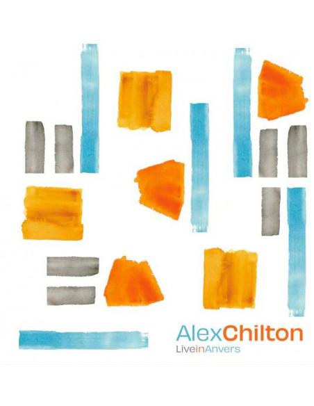 Chilton, Alex - Live In Anvers