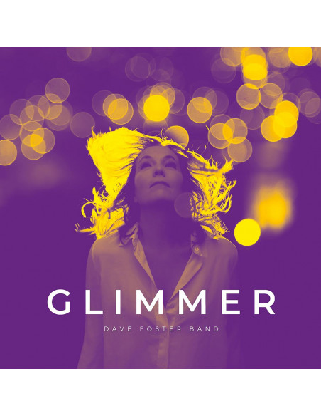 Dave Foster Band - Dave Foster Band-Glimmer Lp Yellow Vinyl