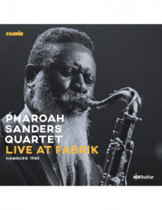 Pharoah Sanders Quar - Live At Fabrik Hamburg 1980