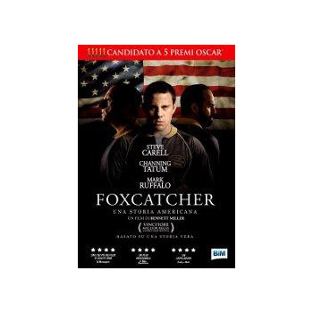 Foxcatcher - Una Storia Americana
