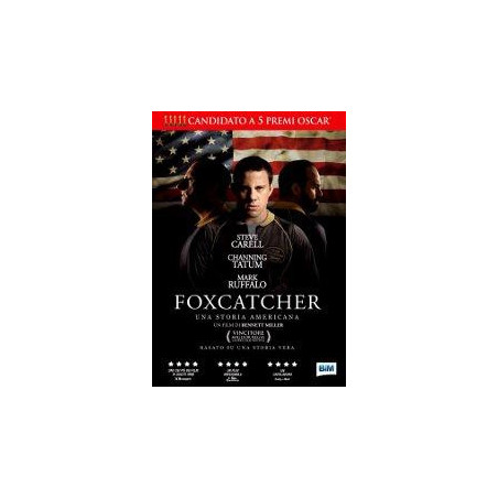Foxcatcher - Una Storia Americana