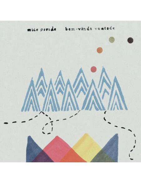 Mice Parade - Bem-Vinda Vontade (Limited Anniversary E
