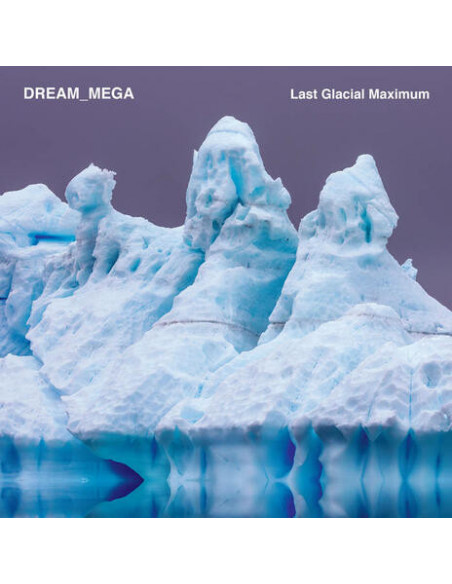 Dream_World - Last Glacial Maximum