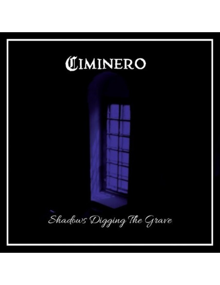 Ciminero - Shadows Digging The Grave - (CD)