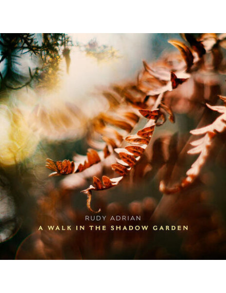 Adrian, Rudy - A Walk In The Shadow Garden - (CD)