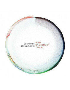 Schmoelling, Johanne - Diary Of A Common Thread - (CD)