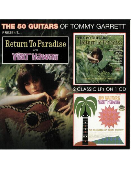 Garrett, Tommy - 50 Guitars Return To Paradise & Visit Ha - (CD)