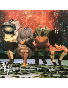 Bar Stool Preachers - Above The Static - (CD)