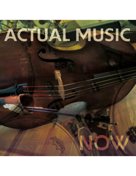 Actual Music - Actual Music Now - (CD)