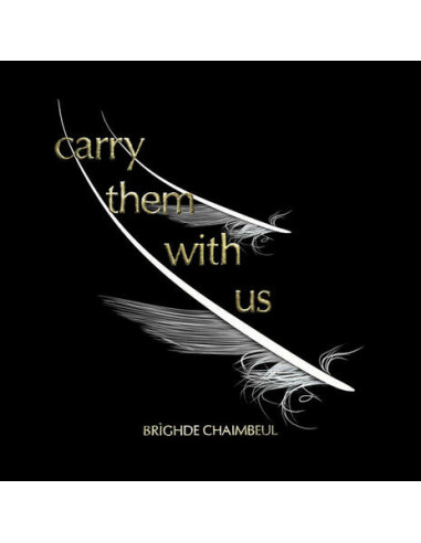 Chaimbeul, Brighde - Carry Them With...