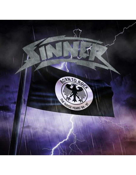 Sinner - Born To Rock - The Noise Years '84-'87 - (CD)