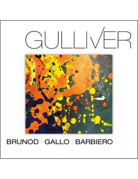 Brunod, Gallo, Barbi - Gulliver - (CD)
