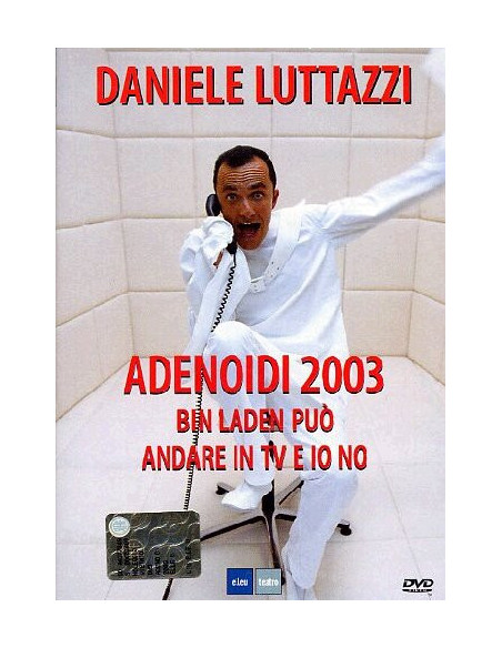 Daniele Luttazzi - Adenoidi 2003 - Bin Laden Puo' Andare In Tv E Io No