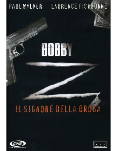 Bobby Z - Il Signore Della Droga