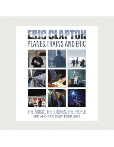 Clapton Eric - Planes, Trains And...