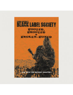 Black Label Society - Boozed, Broozed and Broken-Boned (Dvd)