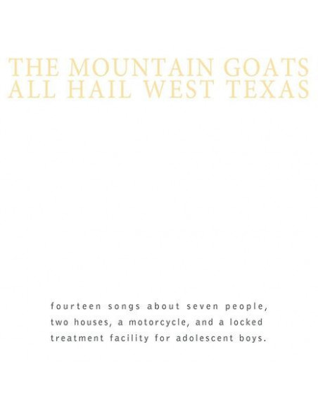 Mountain Goats - All Hail West Texas - (CD)