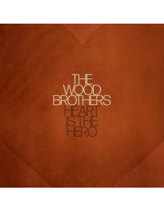 Wood Brothers - Heart Is The Hero - (CD)