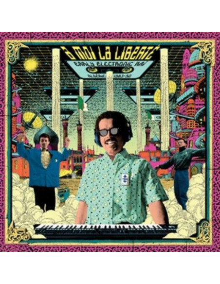 Compilation - A Moi La Liberte - Early Electronic Rai - (CD)