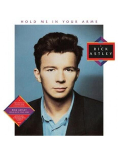 Astley Rick - Hold Me In Your Arms -...
