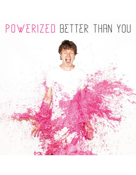 Powerized - Better Than You - (CD)