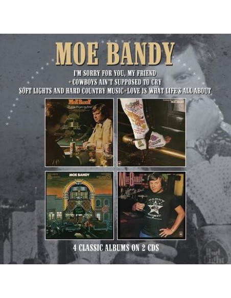 Bandy, Moe - I M Sorry For You My Friend/Cowboys Ain - (CD)