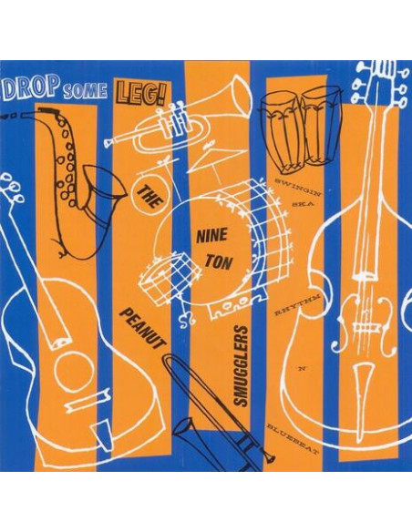 Nine Ton Peanut Smug - Drop Some Leg - (CD)