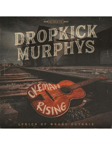 Dropkick Murphys - Okemah Rising - (CD)