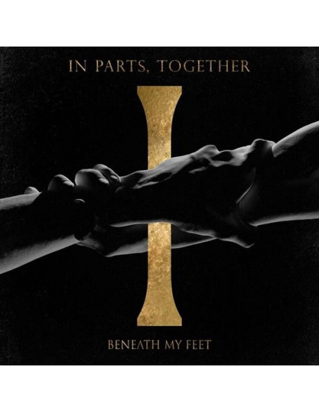 Beneath My Feet - In Parts, Together - (CD)