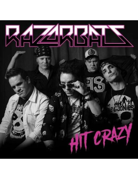Razorbats - Hit Crazy