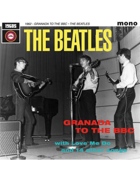 Beatles - 1962: Granada To The Bbc