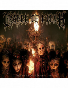 Cradle Of Filth - Trouble And Their Double Lives