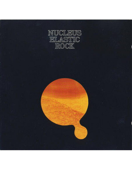 Nucleus - Elastic Rock