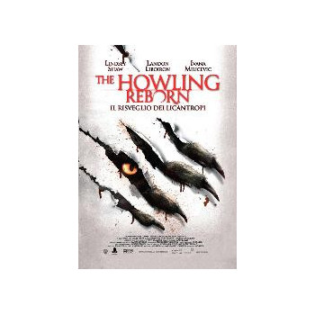 The Howling - Reborn - Il Risveglio Dei Licantropi