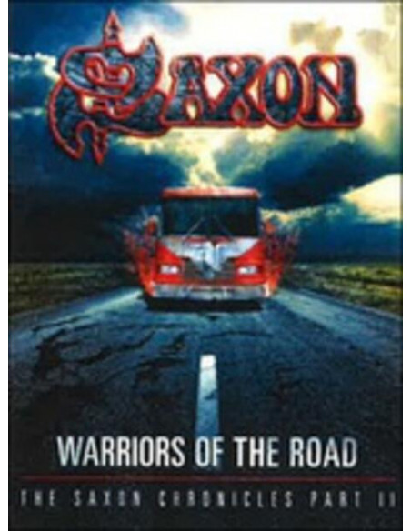 Saxon - Warriors Of The Road The Saxon Chrinicles Part Ii (2Dvd+Cd+54 Pages Booklet)