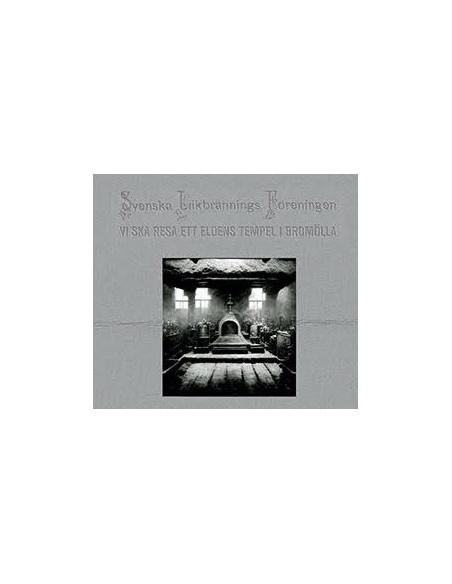 Svenska Likbrannings - Vi Ska Resa Ett Eldens Tempel I Bromolla - (CD)