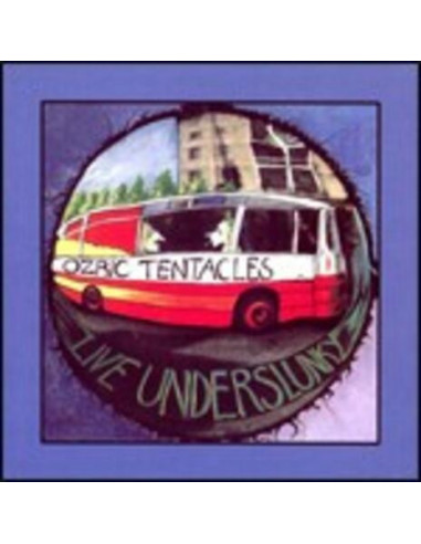 Ozric Tentacles - Live Underslunky