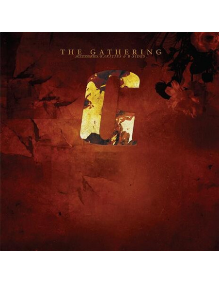 Gathering, The - Accessories - Rarities And B-Sides