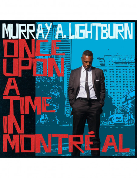 Murray A. Lightburn - Once Upon A Time In Montr Al (Lp)