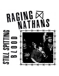 Raging Nathans - Still Spitting Blood