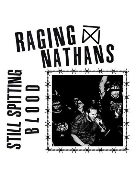 Raging Nathans - Still Spitting Blood