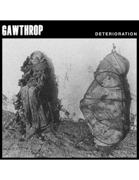 Gawthrop - Deterioration