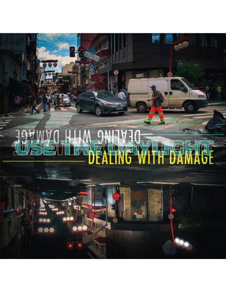 Dealing With Damage - Use The Daylight