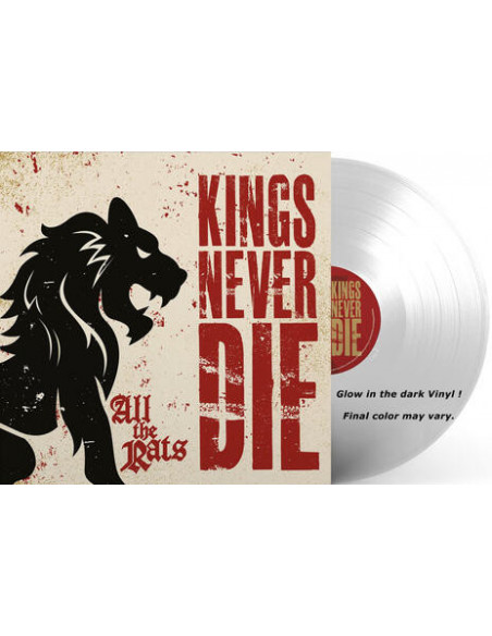 Kings Never Die - All The Rats - Transp. Glow In The Dark