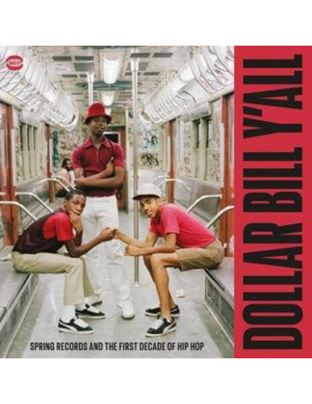 Compilation - Dollar Bill Y All - Spring Records And T - (CD)